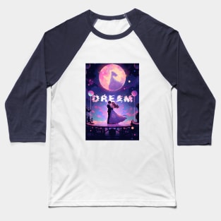 Dream Dance Baseball T-Shirt